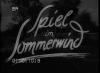 SPIEL IN SOMMERWIND 1938