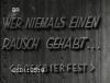 WER NIEMALS EINEN RAUSCH GEHABT 1918