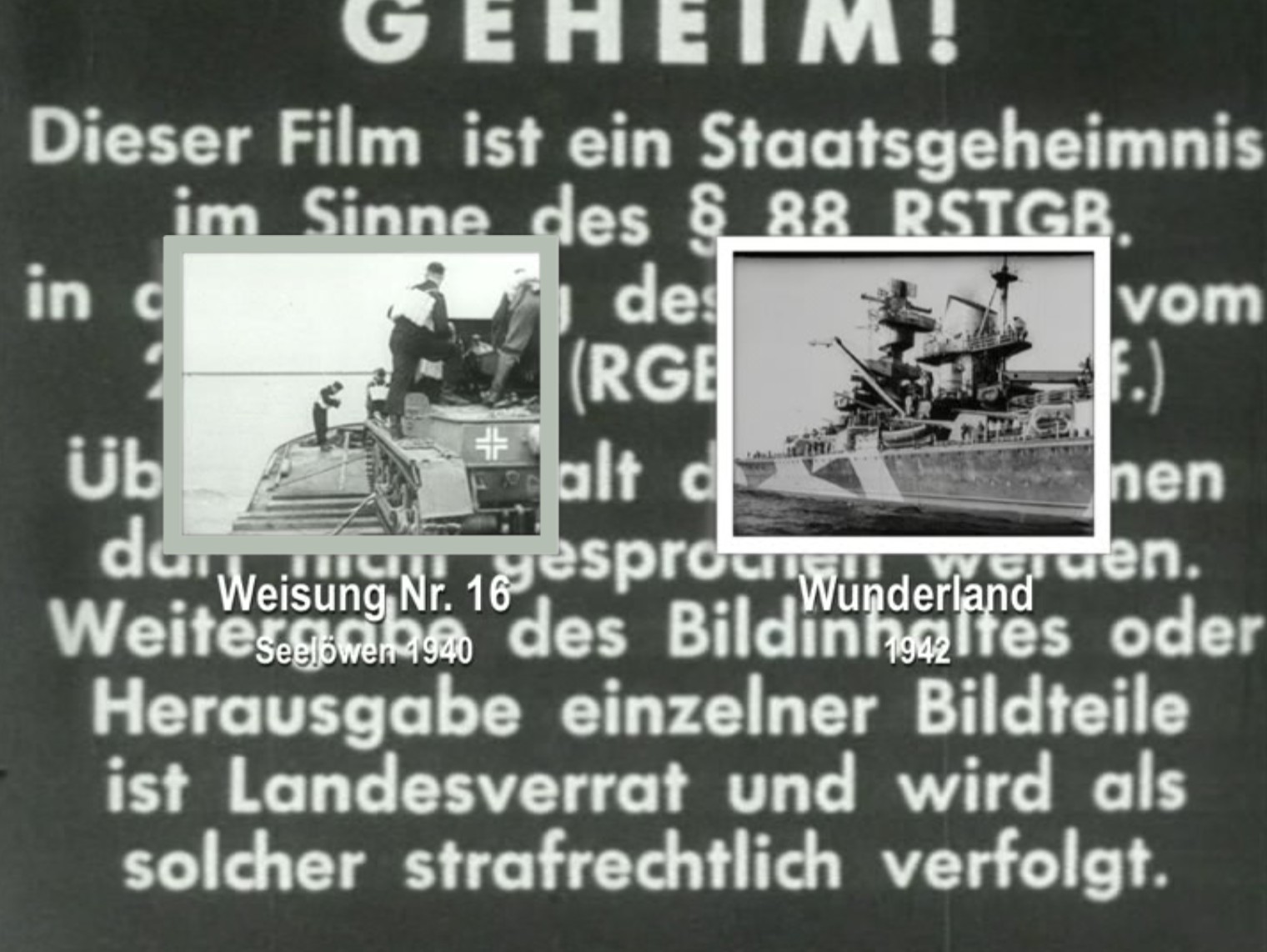 UNTERNEHMEN SEELÖWEN 1940 - UNTERNEHMEN WUNDERLAND 1942